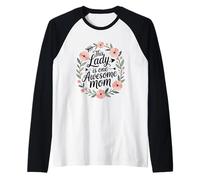 This Lady is One Awesome Mom Mothers Day Love Raglan Baseball Tee
