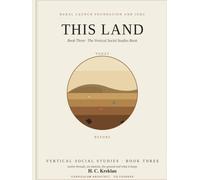 This Land: Book Three: The Vertical Social Studies Book