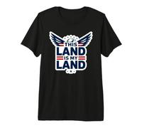 This Land is My Land Patriotic Eagle Premium T-Shirt
