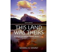 This Land Was Theirs: A Study of Native North Americans