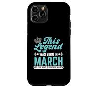 This Legend Is Born In March Whole Month Case for iPhone 11 Pro