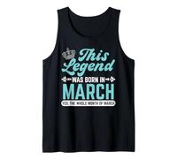 This Legend is Born in March Whole Month Tank Top