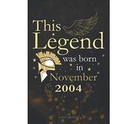 This Legend Was Born In November 2004 Lined Notebook Journal Gift: 6x9 inch, PocketPlanner, Appointment, Paycheck Budget, Agenda, Appointment , Monthly, 114 Pages
