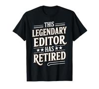 This Legendary Editor Has Retired Shirt for Editors T-Shirt
