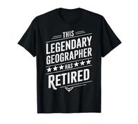This Legendary Geographer Has Retired Shirt for Geographers T-Shirt