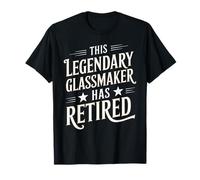 This Legendary Glassmaker Has Retired Shirt for GLASSMAKERS T-Shirt