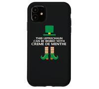 This Leprechaun Can Be Bribed With Creme De Menthe Paddy Day Case for iPhone 11