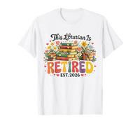 This Librarian is Retired 2026 Retirement Reading Book Lover T-Shirt