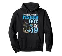 This Little Fisher Boy Is 19 Years Old Happy Birthday To Me Pullover Hoodie