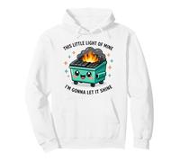 This Little Light Of Mine Dumpster Fire Funny Sarcastic Pun Pullover Hoodie