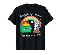 This Little Light of Mine Funny Raccoon Dumpster Fire Meme T-Shirt