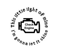 This Little Light of Mine I'm Gonna Let It Shine, Check Engine Decal- Die Cut Vinyl Decal for Cars, Trucks, Motorcycles, Vans, Laptops, ToolBoxes (Soft Pink, 5x5)