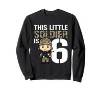 THIS LITTLE SOLDIER IS 6 Military 6th Birthday Sweatshirt