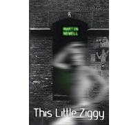 [(This Little Ziggy)] [Author: Martin Newell] published on (October, 2008)