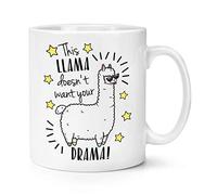 This Llama Doesn't Want Your Drama 10oz Mug Cup