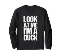 This Look At Me I'm A Duck Easy Halloween Costume Long Sleeve T-Shirt