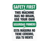 This machine has no brain, use your own bilingual warning sign, slogan security metal signs for business home outdoor indoor garage street wall safety caution custom decor 8×12 INCH