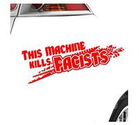 This Machine Kills Facists Sticker 25 Colours Neon Matt