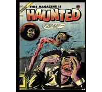 This Magazine Is Haunted #15: Classic Horror-Suspense Comics From The 1950's