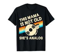 This Mama Is Not Old Shes Analog Mothers Day Retro Vinyl T-Shirt