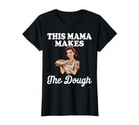 This Mama Makes The Dough - Mom Sourdough T-Shirt