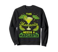 This Mamacita Needs A Margarita Fiesta Cinco De Mayo Sweatshirt