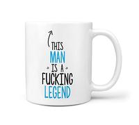 This Man is A F*cking Legend Funny Rude Gift 10oz Ceramic Mug Present for Birthday Christmas