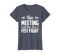 This Meeting Could Have Been A Fist Fight T-Shirt, Women, Heather Blue, Medium
