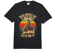 This Might Be A Bad Idea Lets Do It Cowboy Comfort Colors Adult Heavyweight T-Shirt