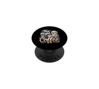 This Might Be Coffee Caffeine Drinks Morning - PopSockets Adhesive PopGrip