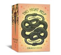 This Might Help Oracle: A 78-Card Deck and Guidebook (This Might Hurt Tarot)