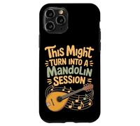 This Might Turn Into A Mandolin Session Jam Night Case for iPhone 11 Pro