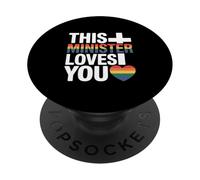 This Minister Loves You LGBTQ Religious Leader Gay Pride PopSockets Adhesive PopGrip