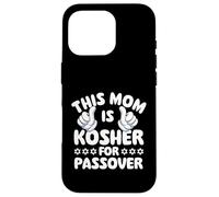 This Mom Is Kosher For Passover - Pesach Jewish Holiday Jew Case for iPhone 16 Pro