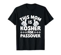 This Mom is Kosher for Passover - Pesach Jewish Holiday Jew T-Shirt