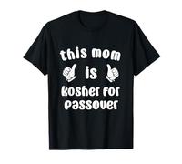 This Mom Is Kosher For Passover Seder Family Pesach Afikoman T-Shirt