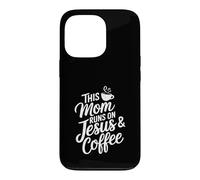This Mom Runs On Jesus And Coffee God Faith Jesus Case for iPhone 13 Pro