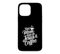 This Mom Runs On Jesus And Coffee God Faith Jesus Case for iPhone 13 Pro Max