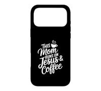 This Mom Runs On Jesus And Coffee God Faith Jesus Case for iPhone 17 Pro Max