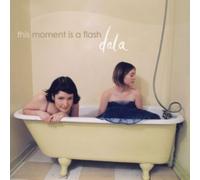 Dala – This Moment Is A Flash