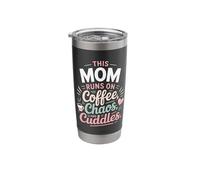 This Mommy is Running on Coffee Chaos and Cuddles Design Stainless Steel Insulated Tumbler