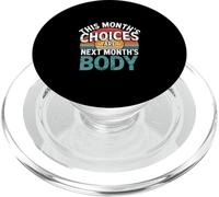 This Month's Choices Are Next Month's Body --- PopSockets PopGrip for MagSafe