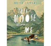 This Moose Belongs to Me (Hardcover)