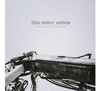 This Morn'Omina - Momentum of Singular Clarity