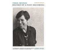 This Music : Record of a Poet Becoming