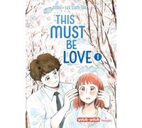 This must be love, Tome 01: This must be love