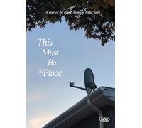 THIS MUST BE THE PLACE