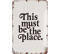 This Must Be The Place Vintage Style Metal Tin Sign Home,Living Room,Kitchen,Dining Room,Bedroom,Farmhouse,Wall Decoration 8" x12"