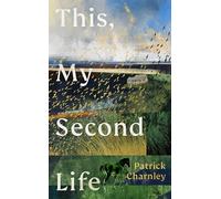 This, My Second Life – An emotional and powerful debut novel