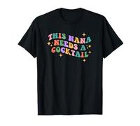 This Nana Needs a Cocktail Retro Groovy Booze Funny Nana T-Shirt